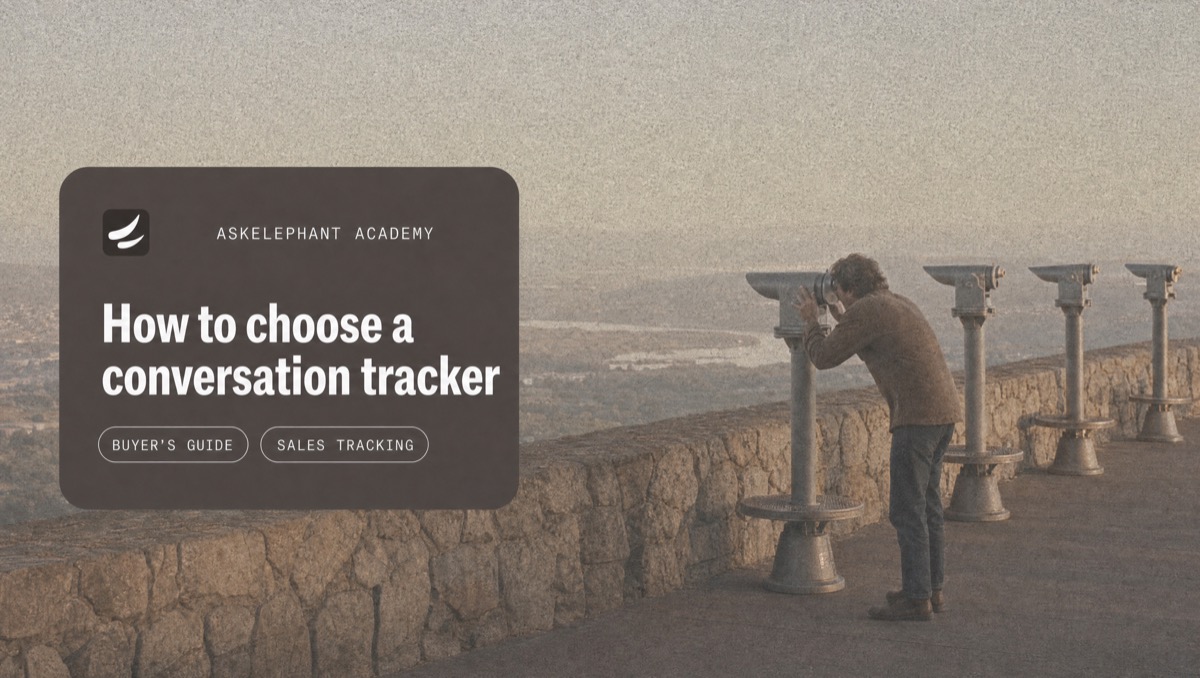 How to evaluate and choose a sales conversation tracking platform for your revenue team