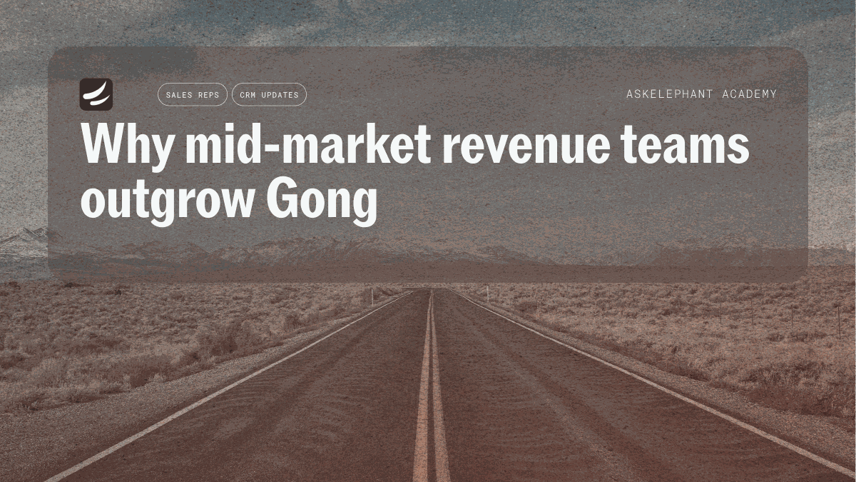 Why mid-market revenue teams outgrow Gong and need CRM automation instead of analytics